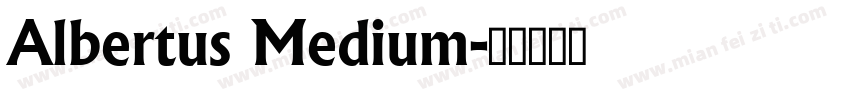 Albertus Medium字体转换